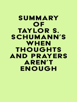cover image of Summary of Taylor S. Schumann's When Thoughts and Prayers Aren't Enough